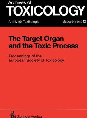 【预订】The Target Organ and the Toxic Proce...