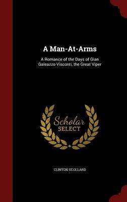 【预售】a man-at-arms: a romance of the days.