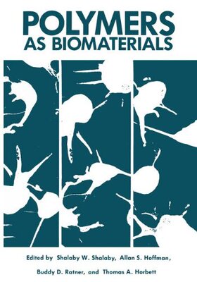 【预售】Polymers as Biomaterials