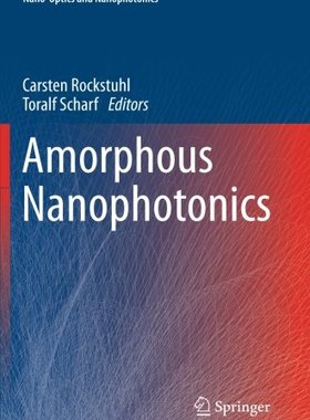 【预订】Amorphous Nanophotonics