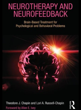【预售】Neurotherapy and Neurofeedback: Brain-Based Treat