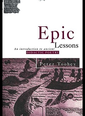【预售】Epic Lessons: An Introduction to Ancient Didactic