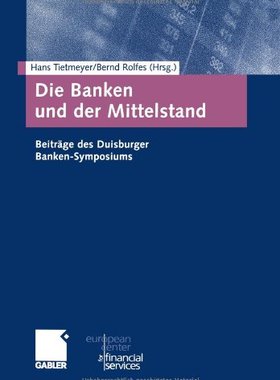 【预售】Die Banken Und Der Mittelstand: Beitrage Des D...