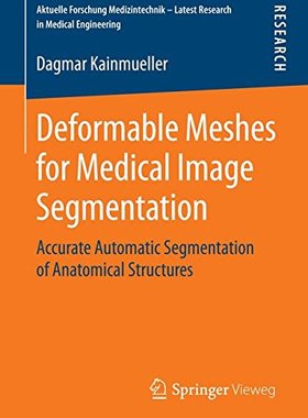 【预订】Deformable Meshes for Medical Image ...