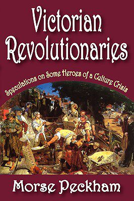 【预售】Victorian Revolutionaries: Speculations on Some H...