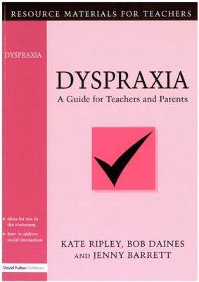 【预售】Dyspraxia: A Guide for Teachers and Parents