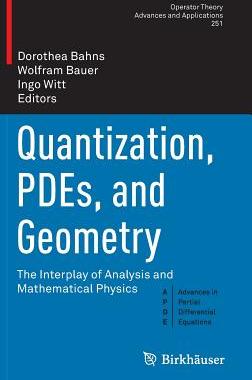 【预订】Quantization, PDEs, and Geometry