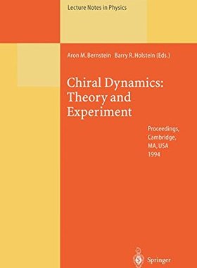 【预订】Chiral Dynamics: Theory and Experime...