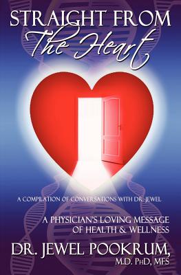 【预售】Straight from the Heart: A Physician's Loving ...