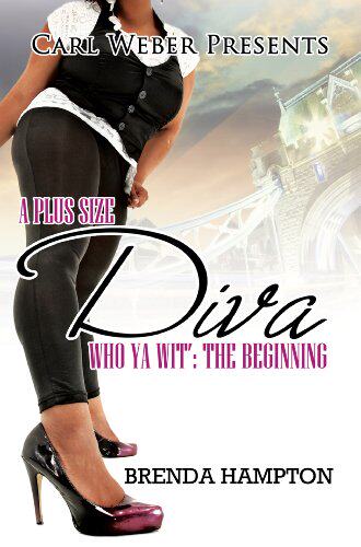 【预售】A Plus Size Diva: Who Ya Wit': The Beginning