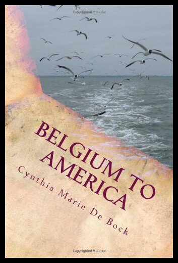 【预售】Belgium to America: A de Bock Family History