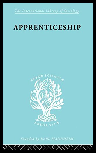 【预售】Apprenticeship: An Enquirey Into Its Adequacy Und