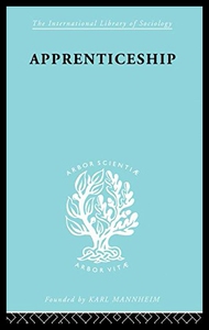 【预售】Apprenticeship: An Enquirey Into Its Adequacy Und