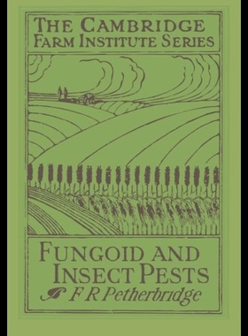 【预售】Fungoid and Insect Pests of the Farm