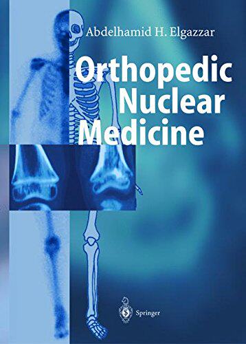 【预订】Orthopedic Nuclear Medicine
