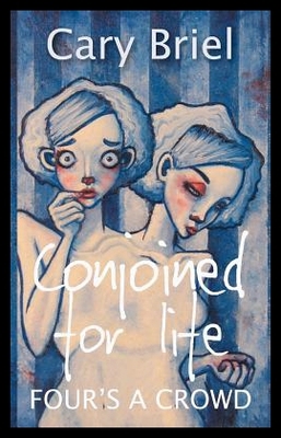 【预售】Conjoined for Life: Four's a Crowd