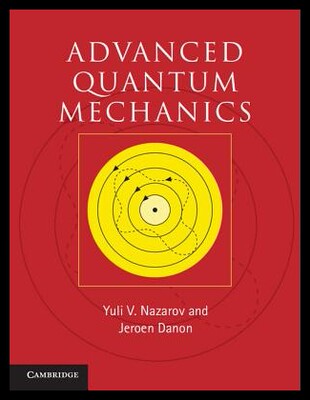 【预售】Advanced Quantum Mechanics: A Practica