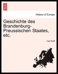 【预售】Geschichte Des Brandenburg-Preussischen Staates,