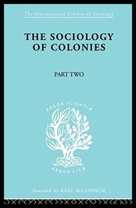 【预售】The Sociology of Colonies [Part 2]: An Introducti