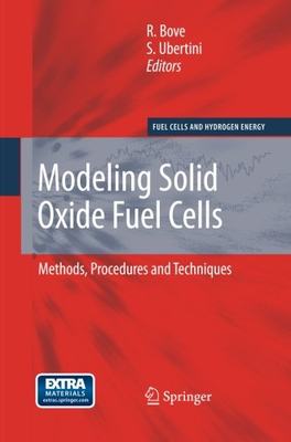 【预订】Modeling Solid Oxide Fuel Cells: Met...