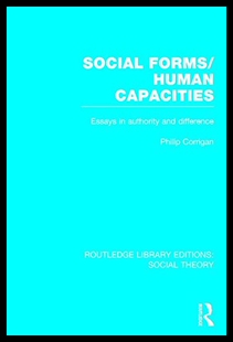 【预售】Social Forms/Human Capacities (Rle Social Theory)