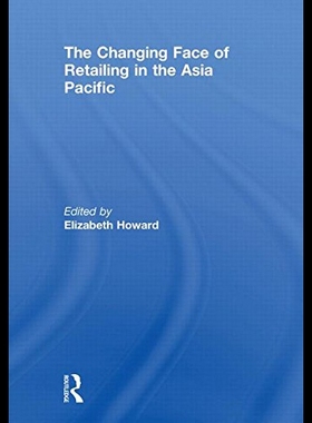 【预售】The Changing Face of Retailing in the Asia Pacifi