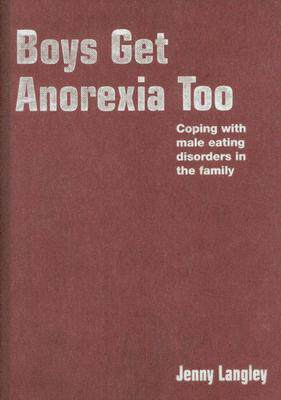 【预售】Boys Get Anorexia Too: Coping with Male Eating Di...