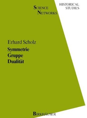 【预售】Symmetrie Gruppe Dualitat: Zur Beziehung Zwisc...