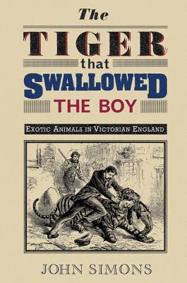 预订 【】The Tiger That Swallowed the Boy: Exotic Anima...