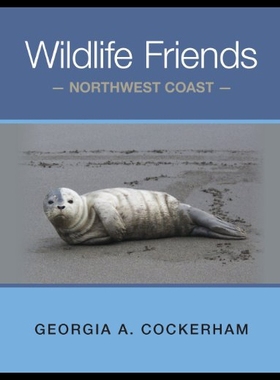 【预售】Wildlife Friends: Northwest Coast