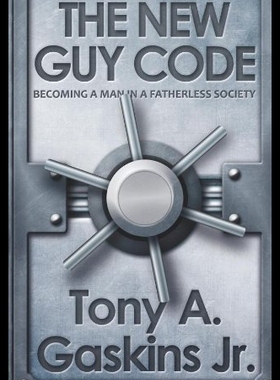 【预售】The New Guy Code: Becoming a Man in a Fatherless