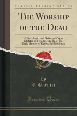 【预售】The Worship of the Dead: Or the Orig...