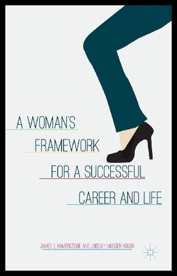 【预售】A Woman's Framework for a Successful Career and L