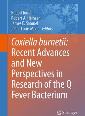 【预订】Coxiella burnetii: Recent Advances a...