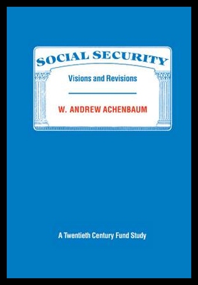 【预售】Social Security: Visions and Revisions