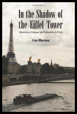 【预售】In the Shadow of the Eiffel Tower: Adventure, Int
