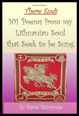 【预售】There Ends 101 Poems from My Lithuanian Soul That