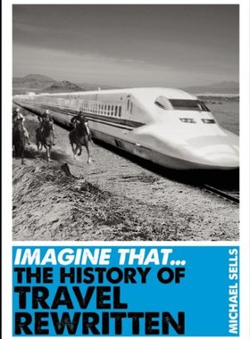 【预售】Imagine That - The History of Travel Rewritten