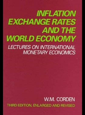 【预售】Inflation, Exchange Rates, and the World Econom