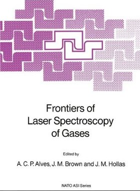 【预订】Frontiers of Laser Spectroscopy of Gases