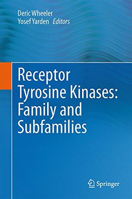 【预订】Receptor Tyrosine Kinases: Family an...