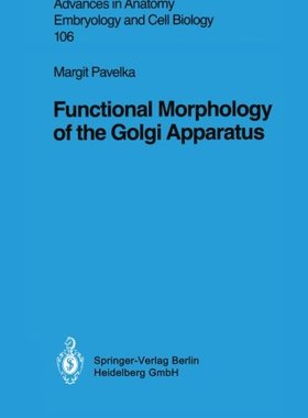 【预订】Functional Morphology of the Golgi A...