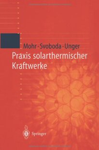 【预订】Praxis Solarthermischer Kraftwerke