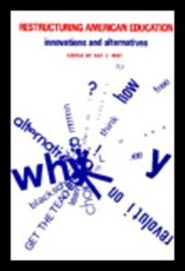 【预售】Restructuring American Education: Innovations and