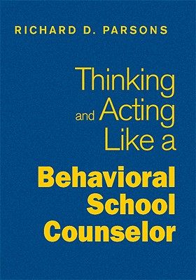 【预售】Thinking and Acting Like a Behavioral School Coun...