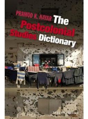 【预订】The Postcolonial Studies Dictionary...