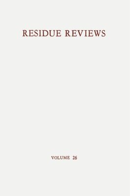 【预订】Residue Reviews / Ruckstands-Bericht...