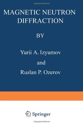 【预售】Magnetic Neutron Diffraction