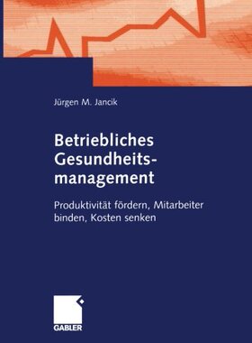 【预售】Betriebliches Gesundheitsmanagement: Produktiv...