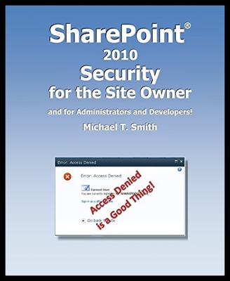 【预售】Sharepoint 2010 Security for the Site Owner: And